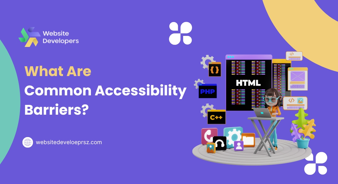 What Are Common Accessibility Barriers?