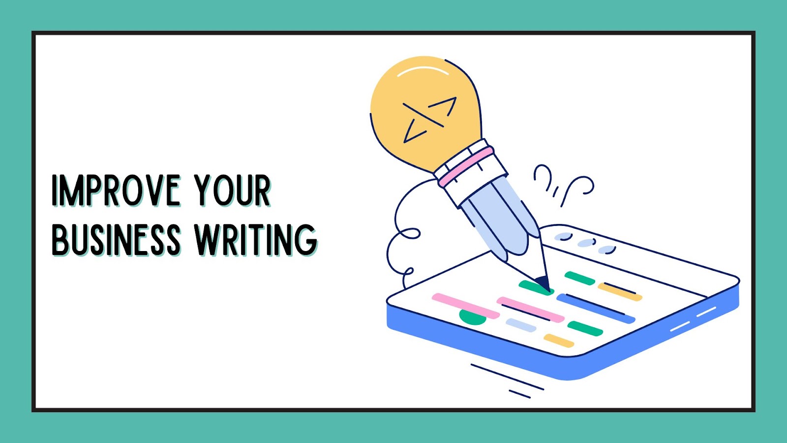 Improve Your Business Writing