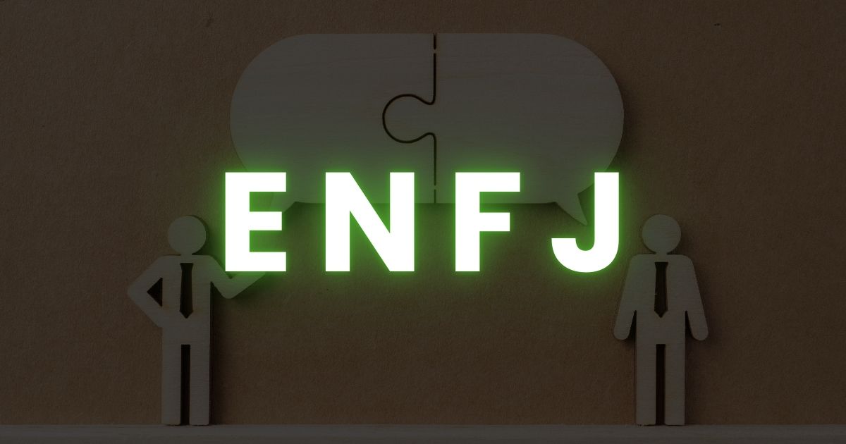 Apa Itu MBTI ENFJ?