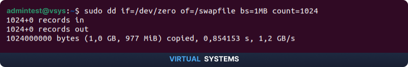 sudo dd if=/dev/zero of=/swapfile bs=1MB count=1024