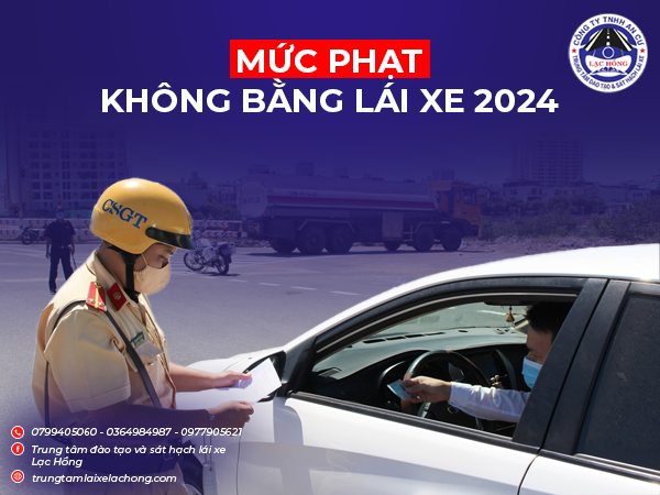 Muc phat không bang lai doi voi o to xe may 2024