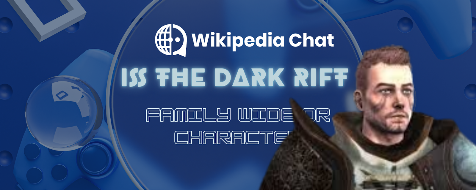 is the dark rift family wide or character