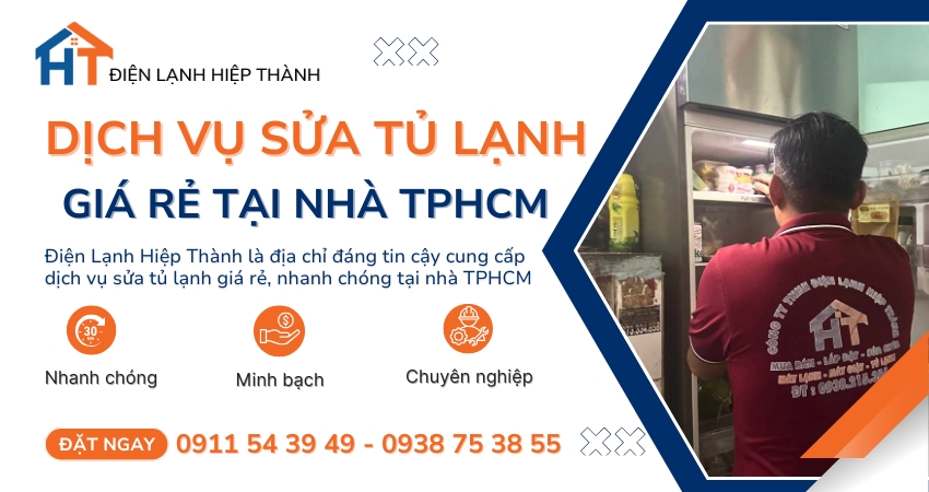 dịch vụ sửa tủ lạnh tại Điện lạnh Hiệp Thành