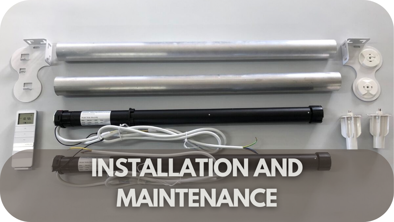 Installation and Maintenance