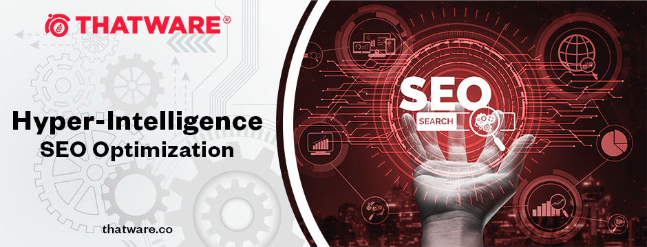 Hyper-Intelligence SEO optimization