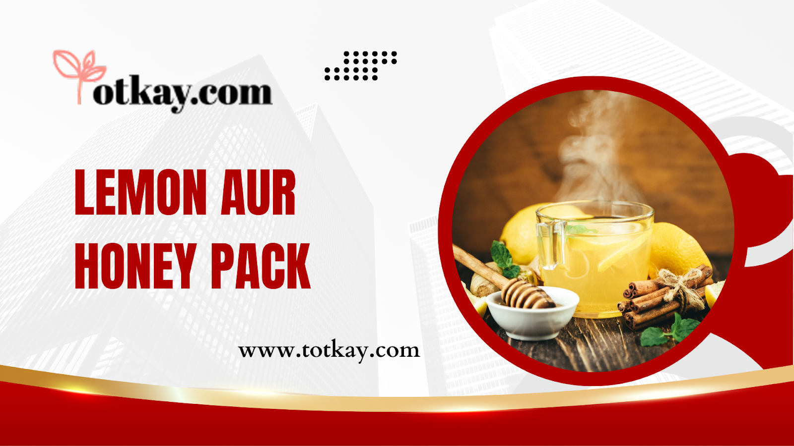 Lemon aur Honey Pack - totkay.com