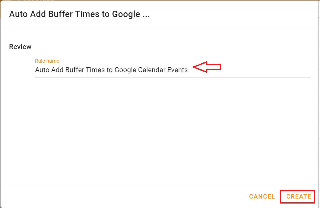 Auto Add Buffer Times to Google Calendar Events- Create Rule name