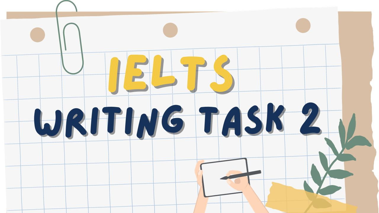 Các lỗi thường gặp trong IELTS Writing Task 2