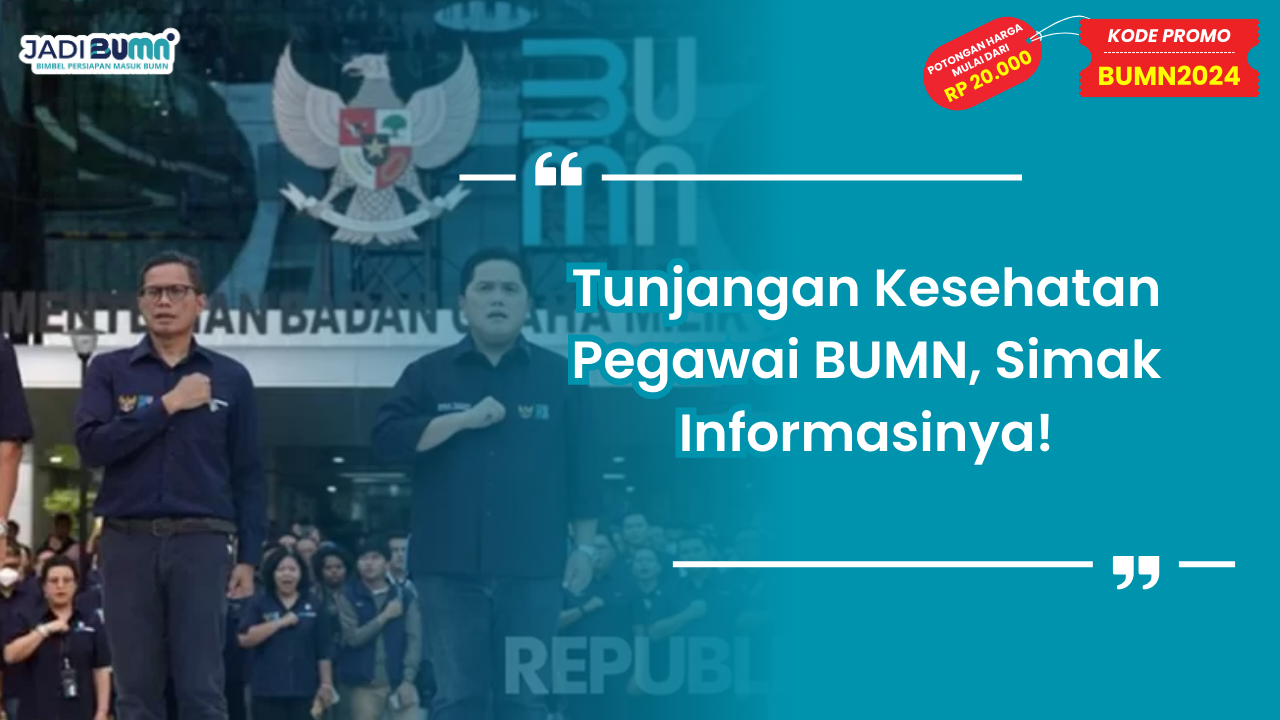 Tunjangan Kesehatan Pegawai BUMN