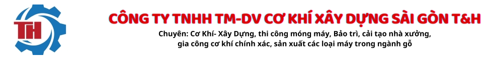 CƠ KHÍ XÂY DỰNG SÀI GÒN T&H