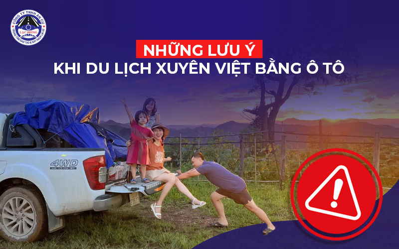 du lich xuyen Viet bang xe o to can chuan bi nhung gi 