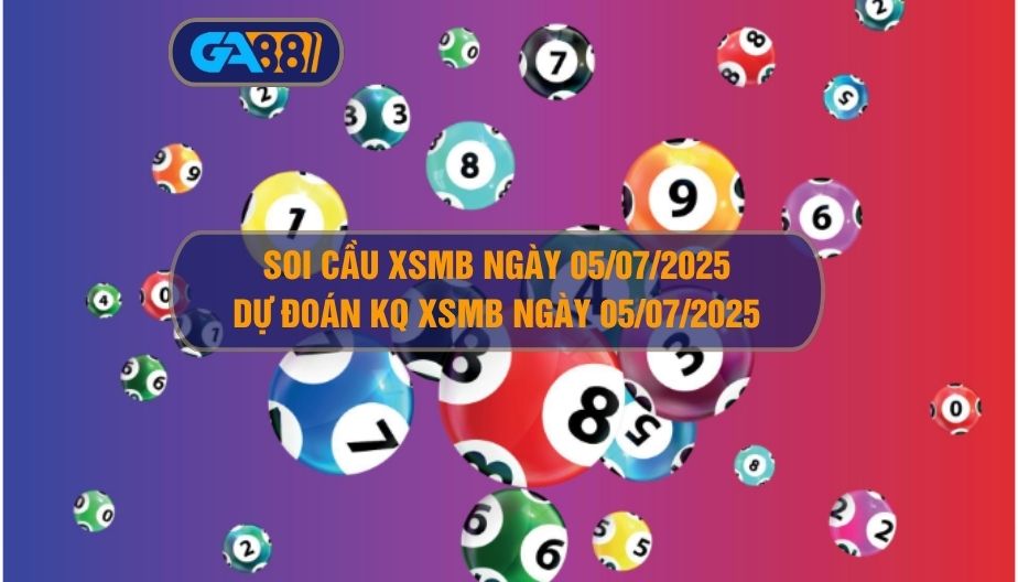 Ga88 cập nhật kết quả xổ số miền Bắc ngày 04/07/2025