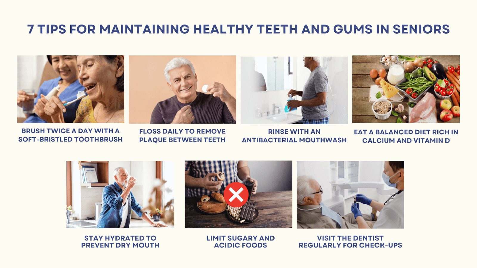 This is an infographic detailing 7 tips for maintaining healthy teeth and gums in seniors