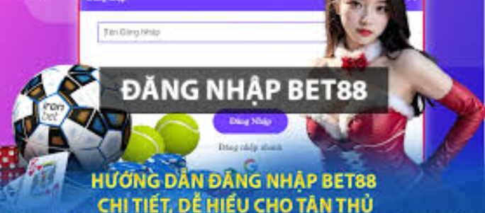 Hướng dẫn chi tiết về cách đăng nhập BET88 cho người mới bắt đầu