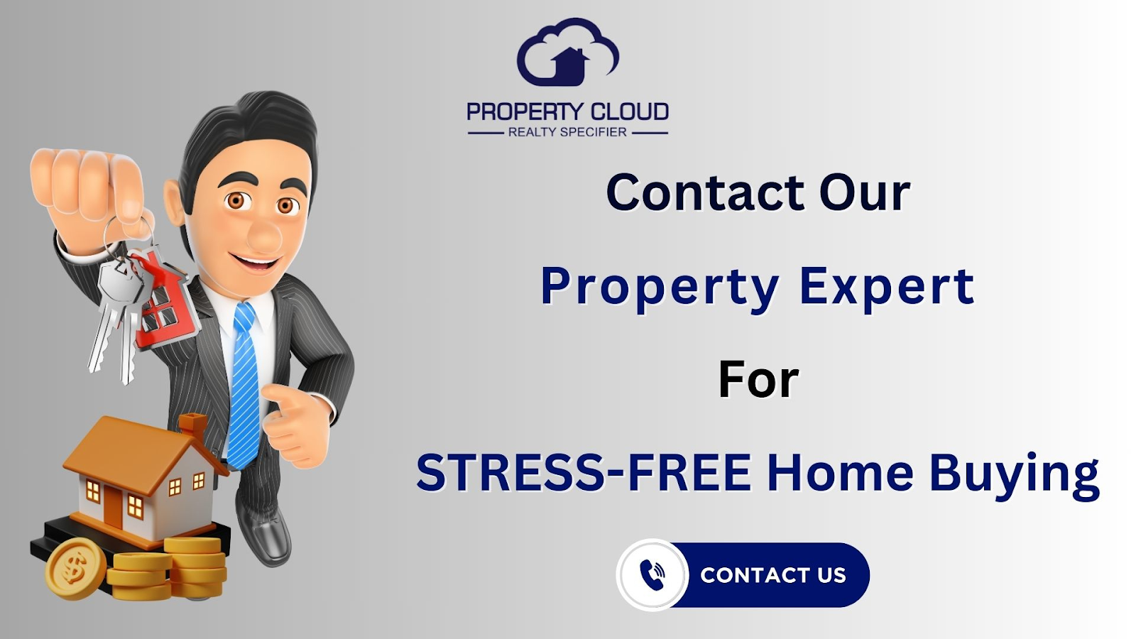 Contact PropertyCloud, they will assist you in buying your dream house with easy steps.