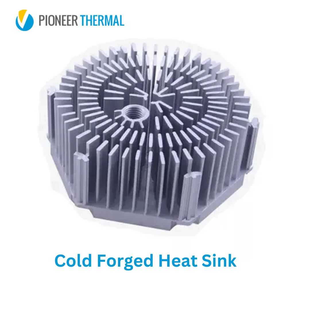 Cold Forged Heat Sinks