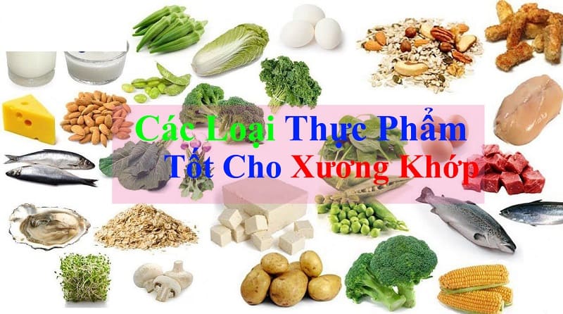 Khám phá các loại thực phẩm tốt cho sức khỏe xương khớp