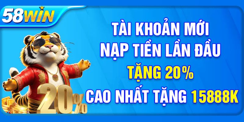 Nhận ngay 10% khi đăng ký khuyến mãi 58Win nạp đầu