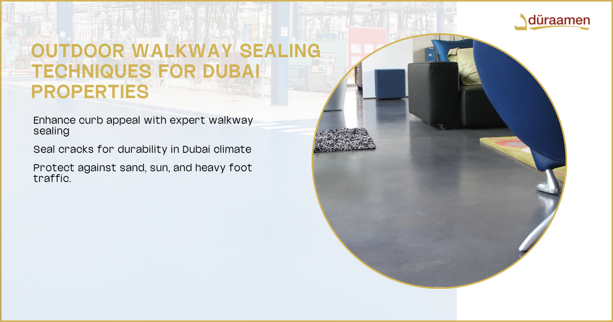 Why Sealing Outdoor Walkways Is Essential In Dubai | 3