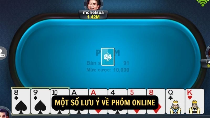 Một số lưu ý về phỏm online