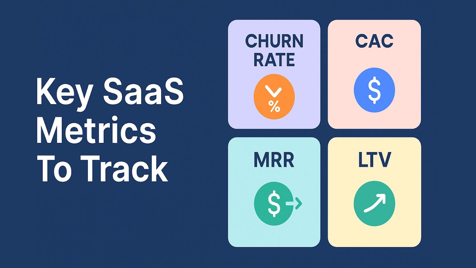Key SaaS Metrics You Should Track
