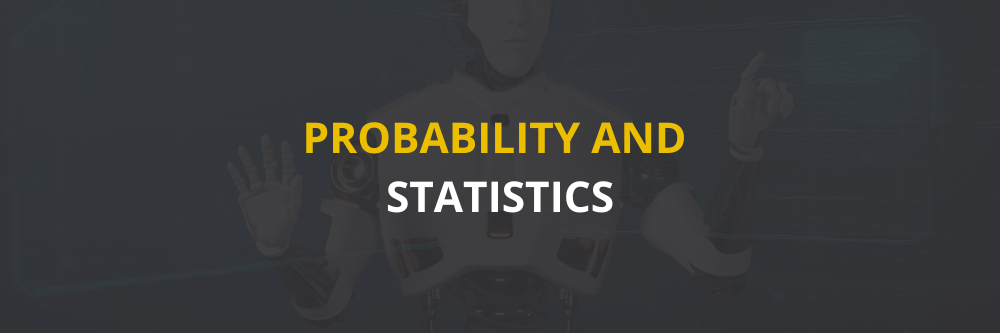  Probability and Statistics