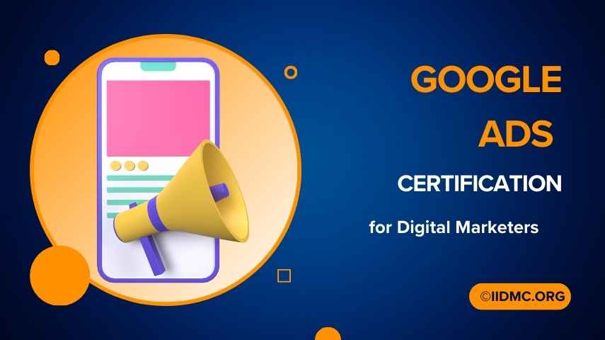 Google Ads Certification for Digital Marketers