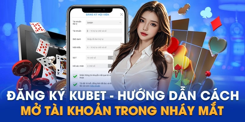 Quy trình tạo tài khoản game Ku-bet nhanh chóng