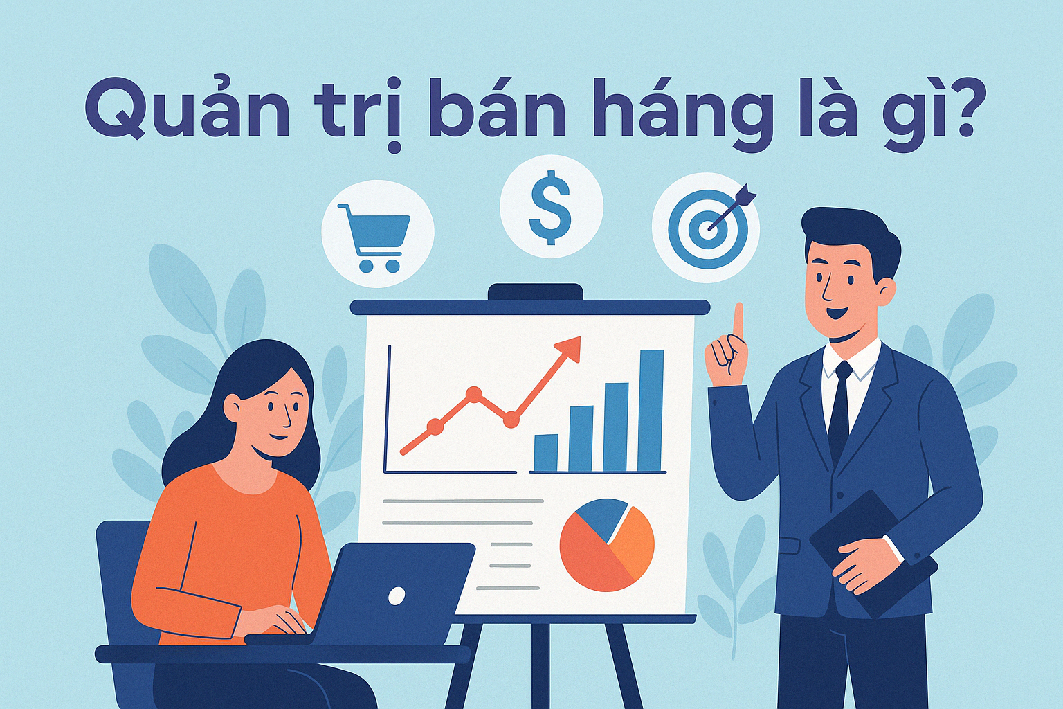 quản trị bán hàng là gì