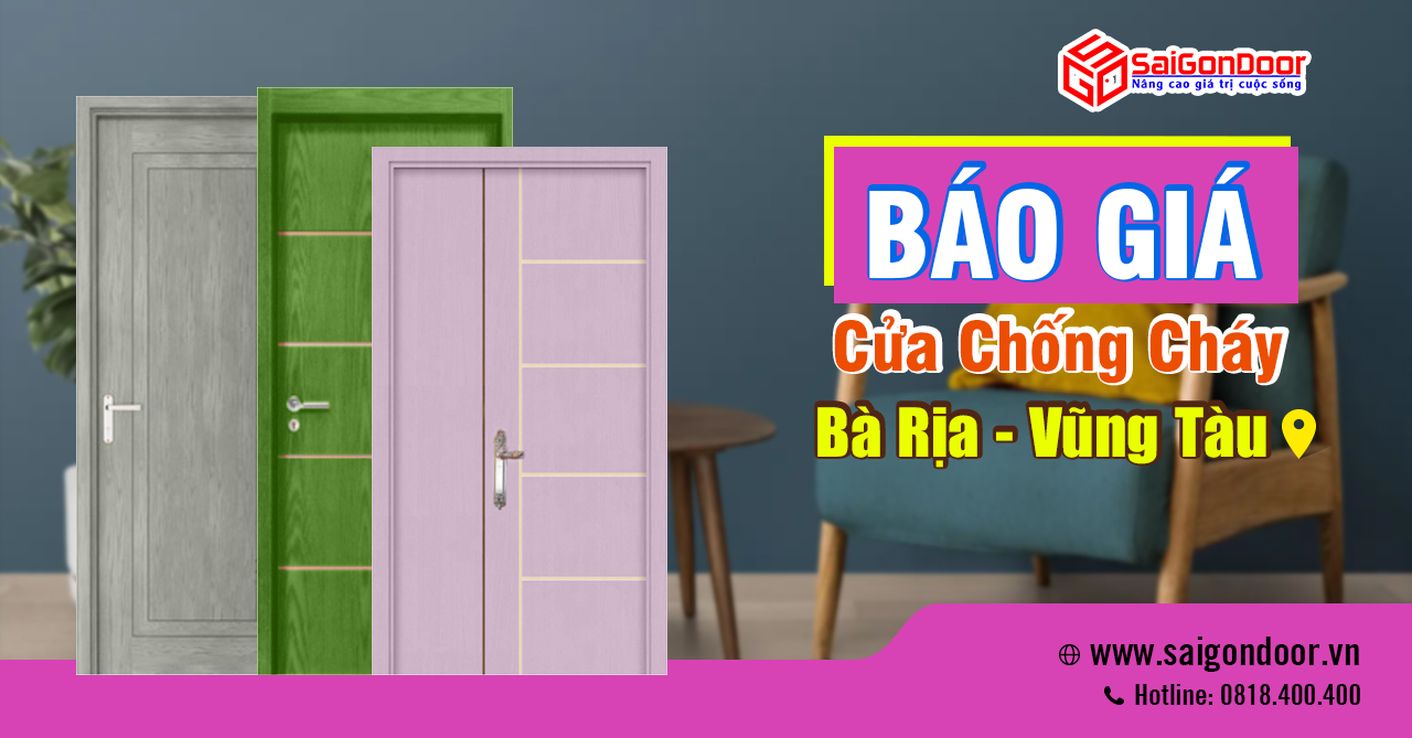 CỬA CHỐNG CHÁY BÀ RỊA VŨNG TÀU - GIẢI PHÁP AN TOÀN TỐI ƯU TỪ SAIGONDOOR