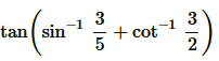 chapter 2-Inverse Trigonometric Function Exercise 2.1/image132.png