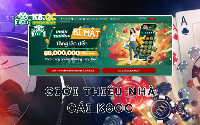 Giới thiệu nhà cái K8 CC