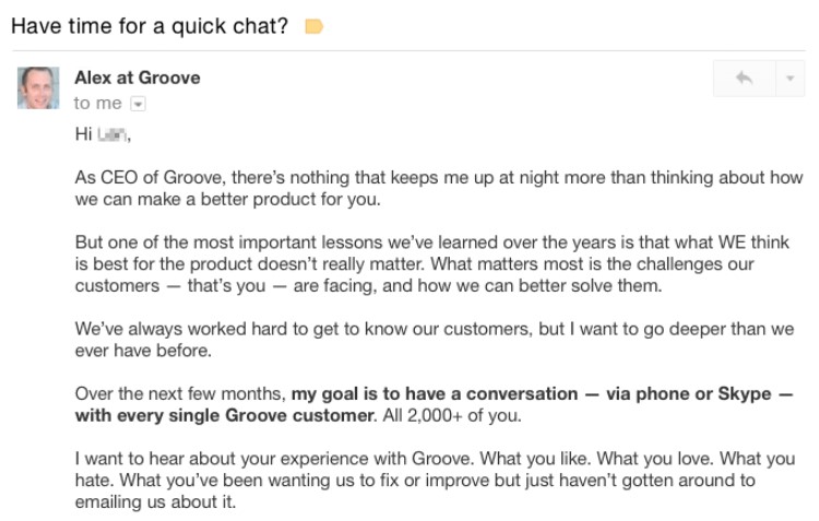 An customer development email sent out by Groove founder, Alex, in the early days of the company. 