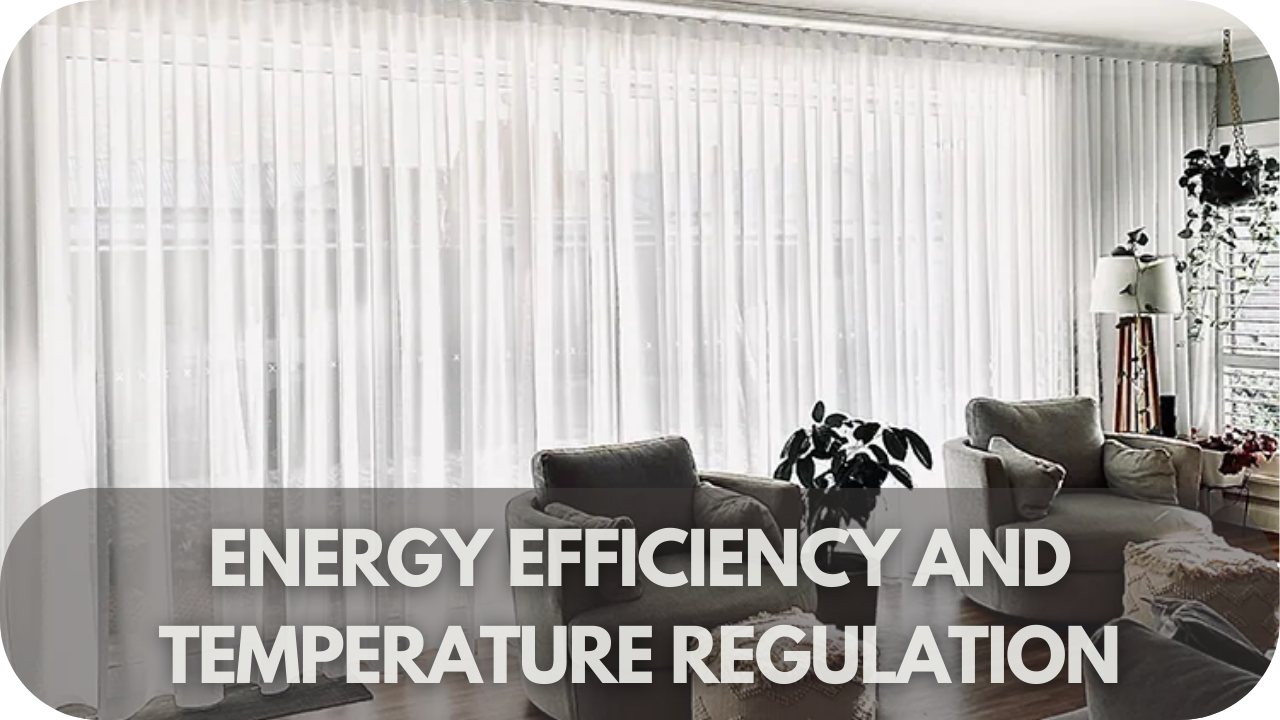 Benefits Of Sheer Curtains For Light And Privacy Control: Energy Efficiency and Temperature Regulation