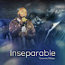 MUSIC+LYRICS: Desmond Abbey - Inseparable