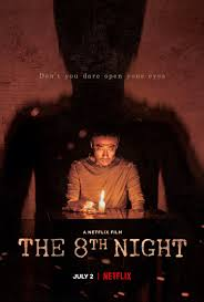 The 8th Night- Asian horror movie netflix