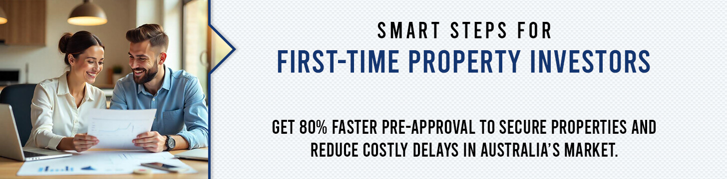 Smart Steps for First-Time Property Investors