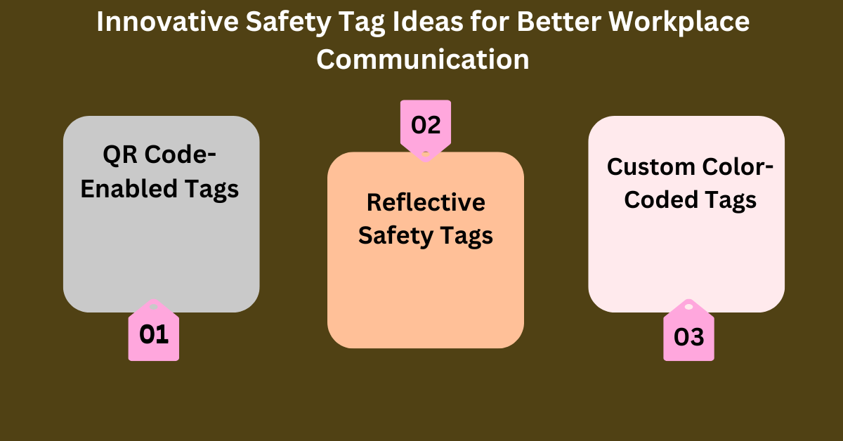 Innovative Safety Tag Ideas