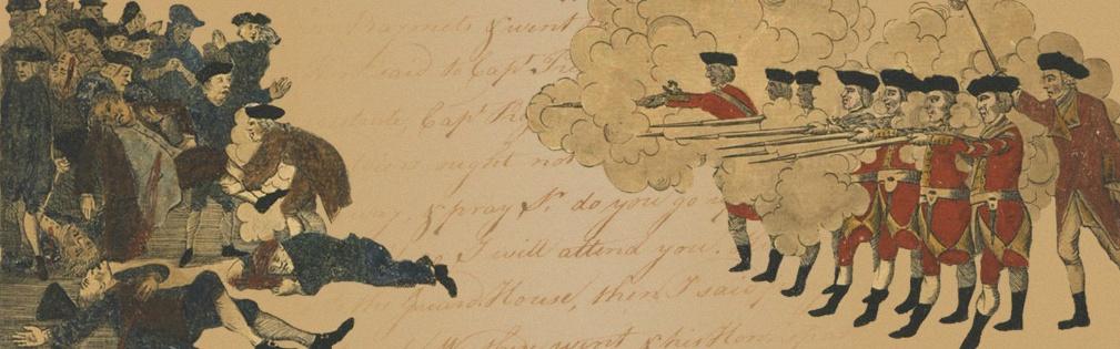 Massachusetts Historical Society | Commemorating the 250th Anniversary of  the Boston Massacre