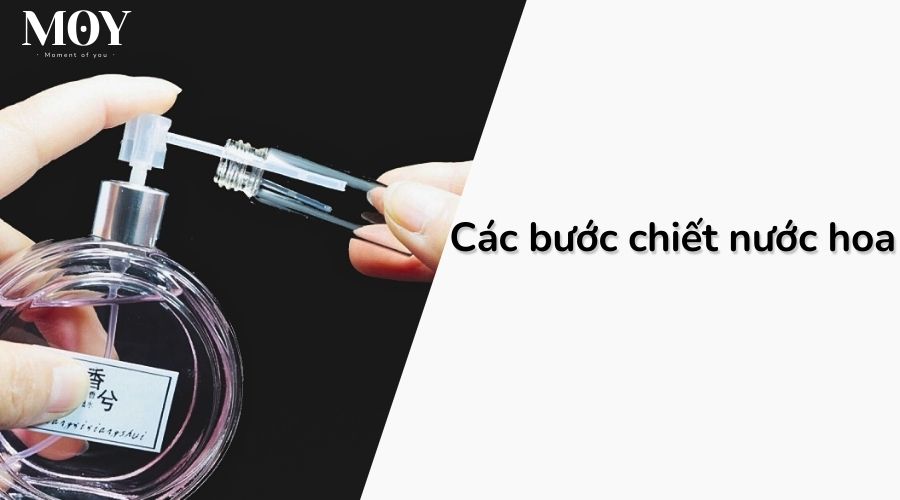 Hướng dẫn chiết nước hoa