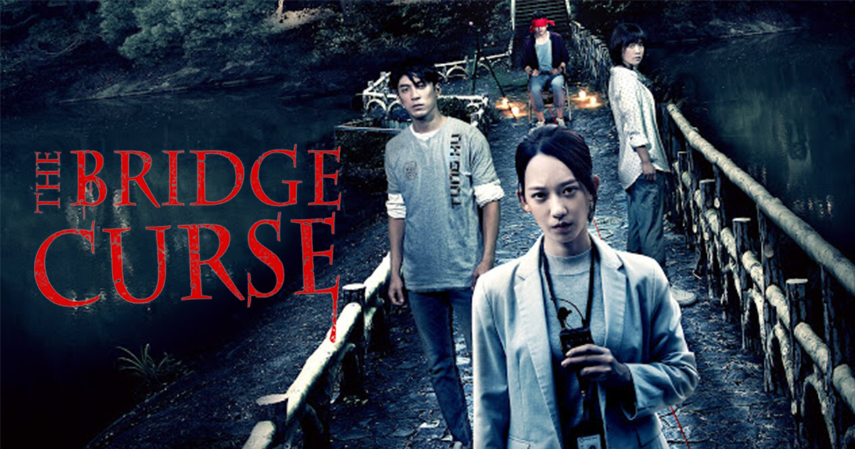 The Bridge Curse- Asian horror movie netflix