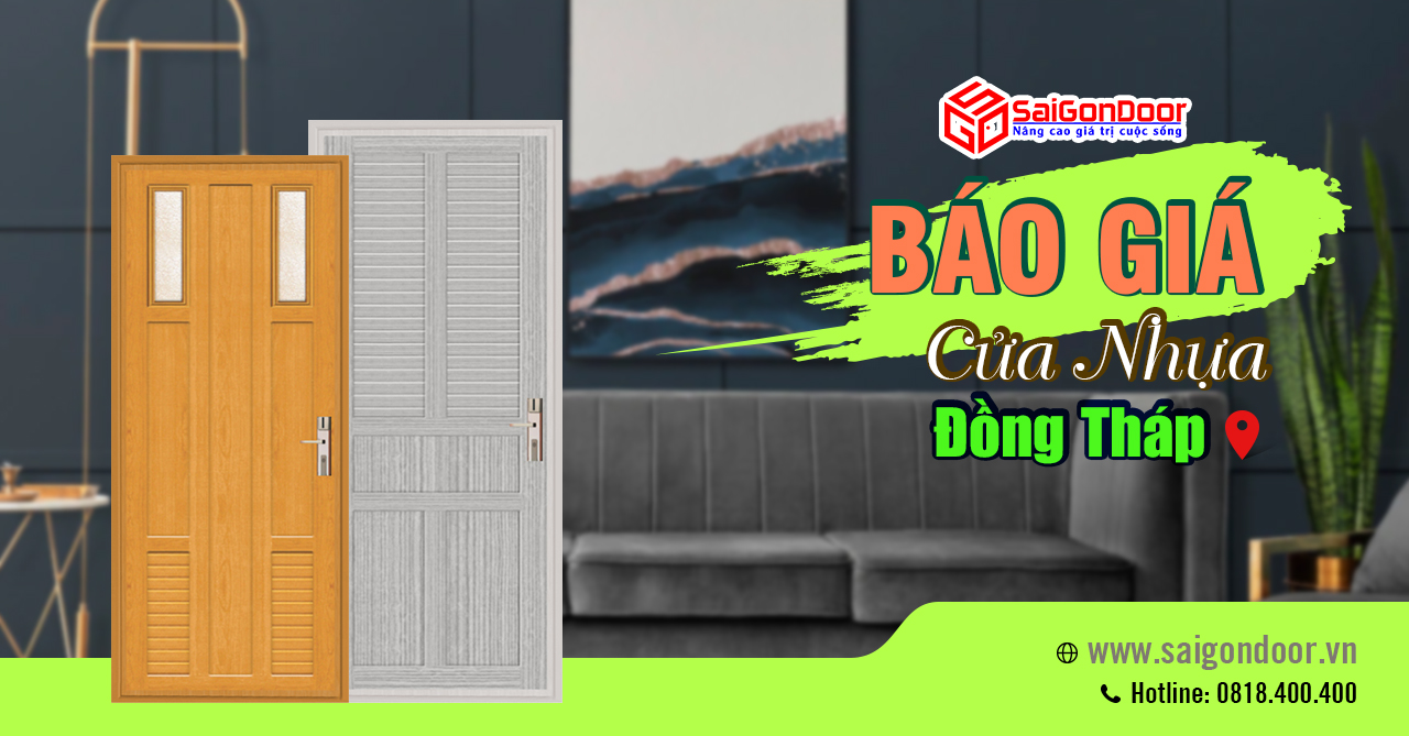 KHÁM PHÁ CỬA NHỰA ĐỒNG THÁP – GIẢI PHÁP BỀN VỮNG CHO KHÔNG GIAN SỐNG HIỆN ĐẠI, LIÊN HỆ NGAY SAIGONDO