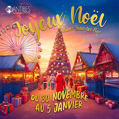 Noël 2024 à Antibes Juan-les-Pins : Une saison festive inoubliable - Actualités Antibes - Juan les Pins - Tanit Immobilier