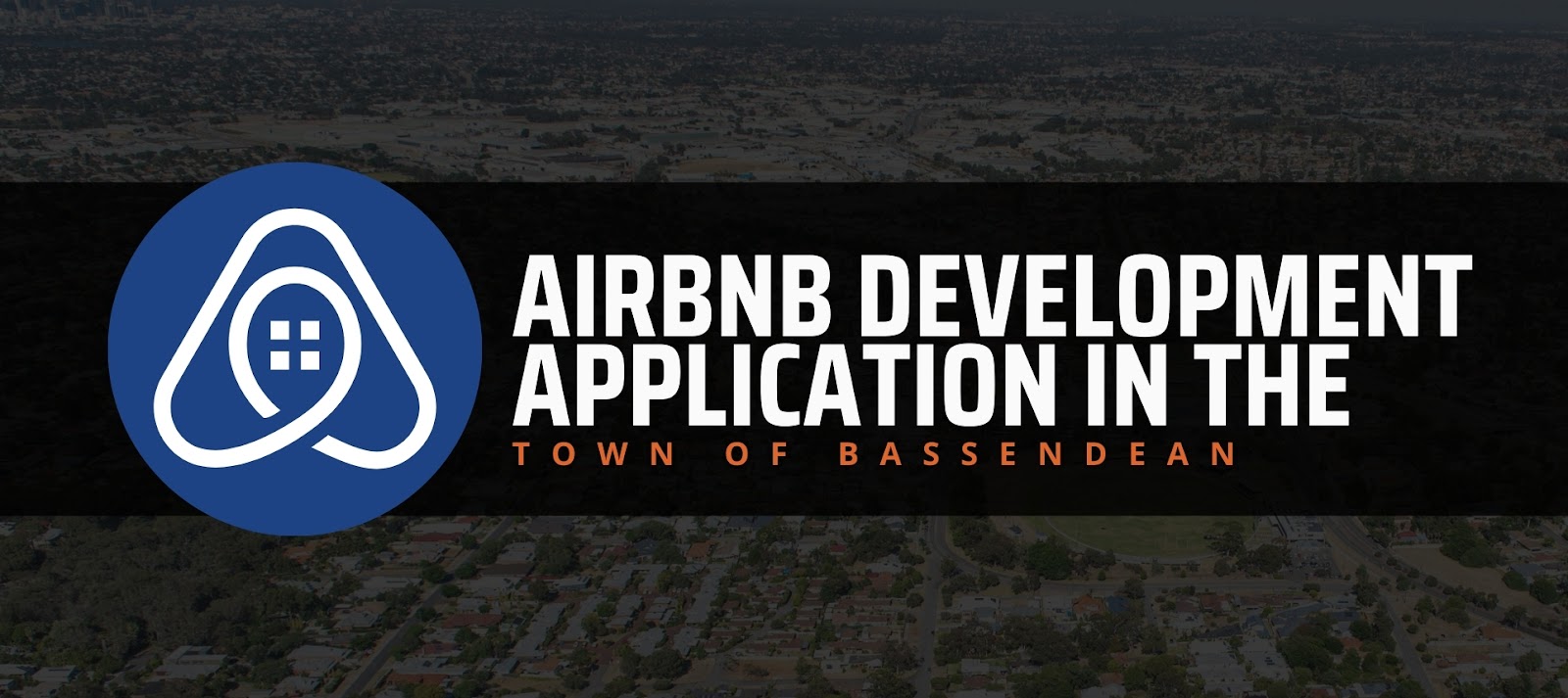 Building Applications in the Town of Bassendean: Airbnb Development Application 