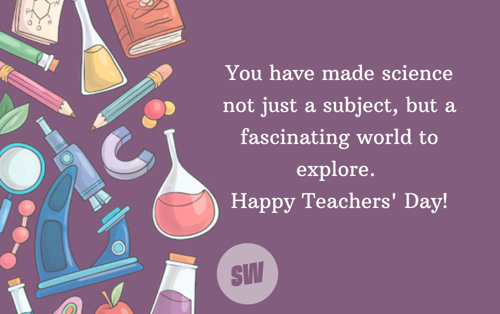 teachers day wishes for science teache