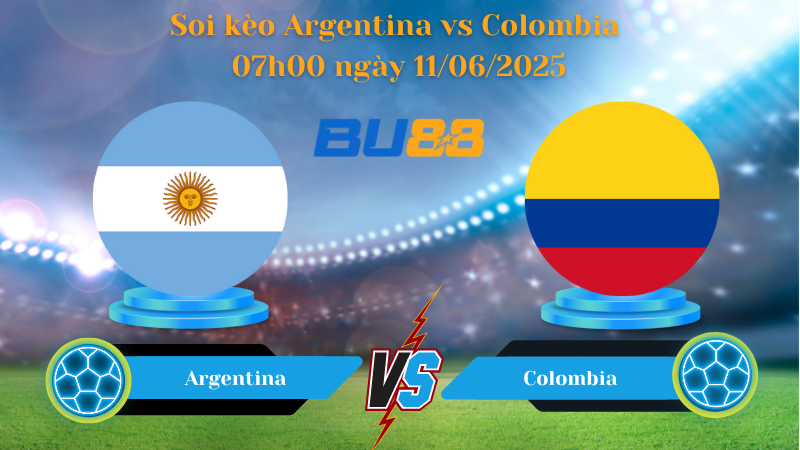 Soi kèo Argentina vs Colombia 07h00 ngày 11/06/2025