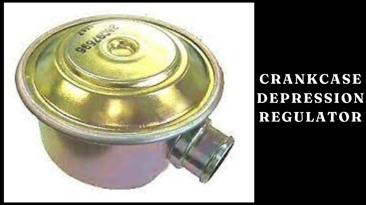 Crankcase Depression Regulator