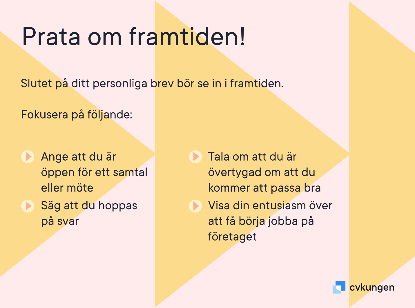 Fokuspunkter om framtiden för din ansökan