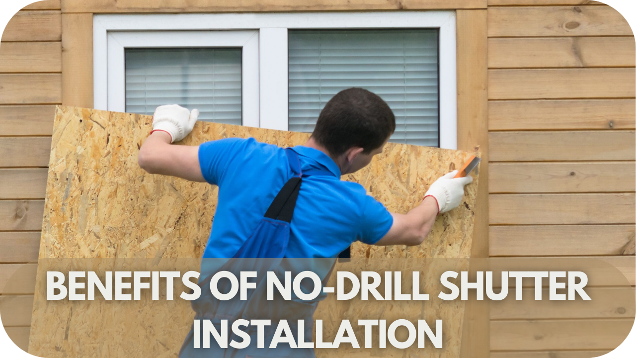 Advantages of no-drill shutters