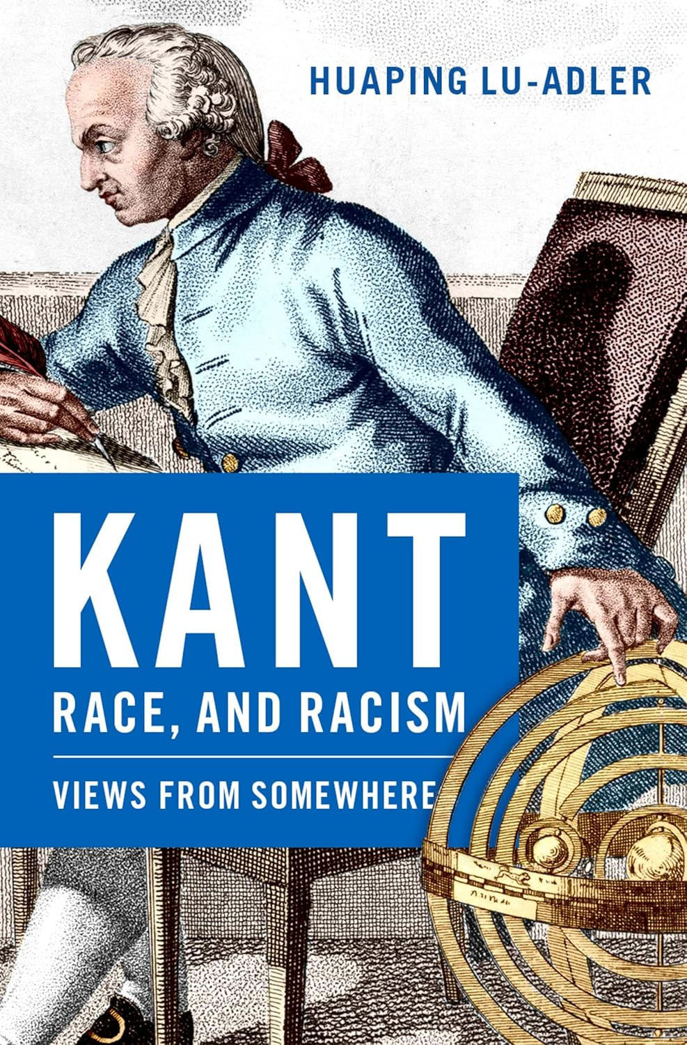 Kant, Race, and Racism. Views from Somewhere